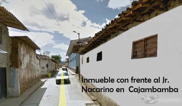 VENTA CASA COMO TERRENO Jr. NACARINO A 2 CUAD. PLAZA DE ARMAS EN CAJABAMBA - 1