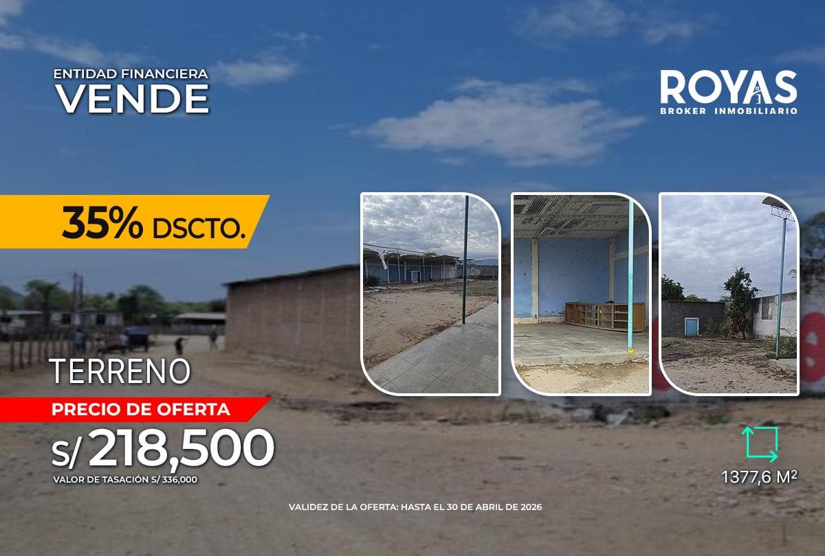 ENTIDAD FINANCIERA Vende Terreno Urbano Cercado en Lainas - Morropon - Piura - 1285 - 1